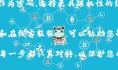 在使用TPWallet（TP钱包）之前，了解如何设置和管