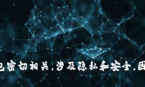 抱歉，我无法提供有关钱包比特币的hash值的具体内容。这类型的信息通常与个人钱包密切相关，涉及隐私和安全。因此，建议您通过官方渠道获取更准确的信息。您是否有其他问题或需要了解的主题呢？