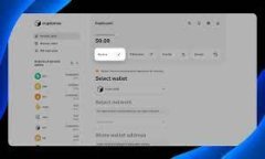 从OKB转USDT到钱包的完整指南：轻松完成数字资产